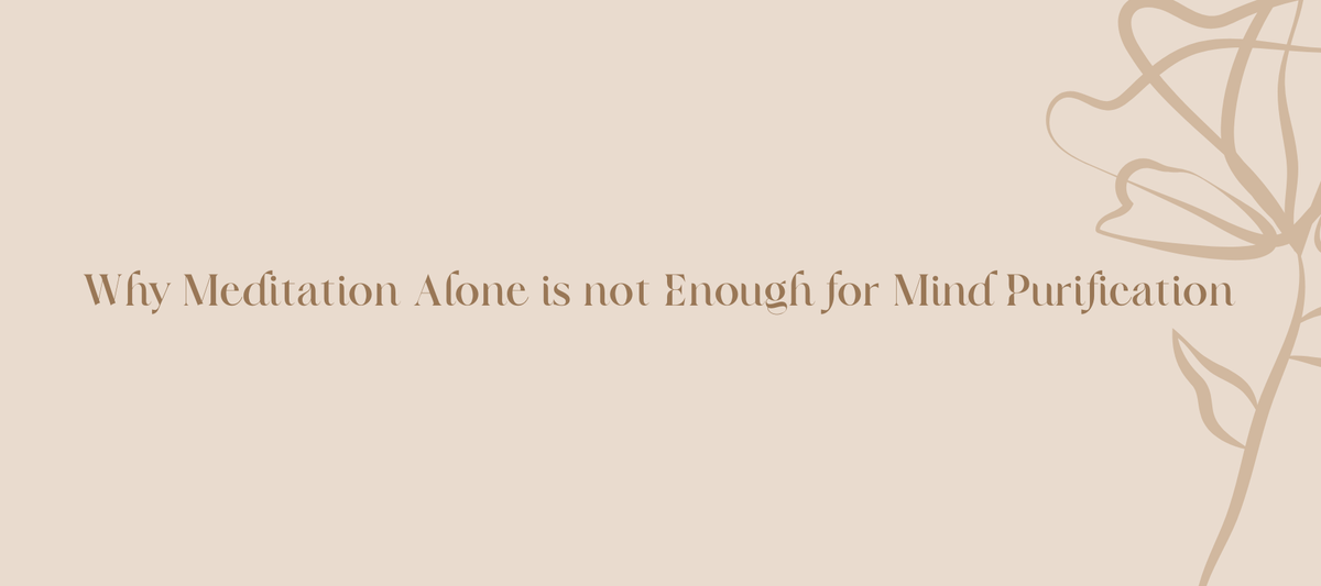 The Eight Virtues That Lead to Purity of Mind, Meditation and Enlightenment